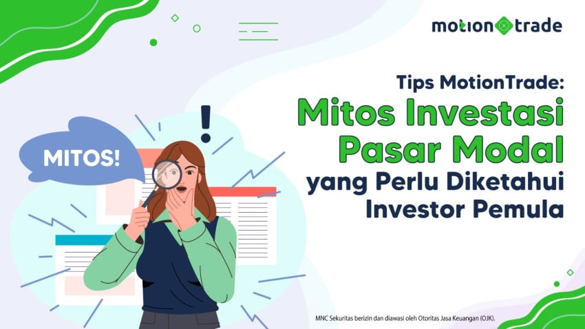 Mitos Investasi Pasar Modal yang Perlu Diketahui Investor Pemula